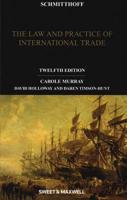 Schmitthoff, the Law and Practice of International Trade