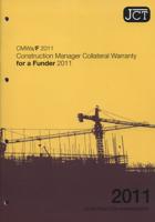 CMWa/F 2011 - Construction Manager Collateral Warranty for a Funder 2011