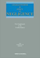 Charlesworth & Percy on Negligence. First Supplement to the Twelfth Edition : Up to Date to June 10 2011