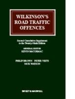 Wilkinson's Road Traffic Offences, 2nd Supplement to the 29th Edition 2nd Supplement