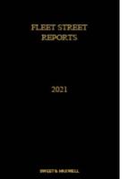 Fleet Street Reports 2021 Bound Volume