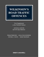 Wilkinson's Road Traffic Offences. First Supplement to the Thirtieth Edition
