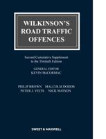 Wilkinson's Road Traffic Offences. Second Supplement to the Thirtieth Edition