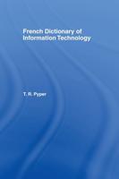 French Dictionary of Information Technology : French-English, English-French