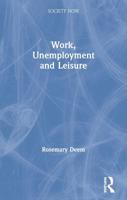 Work, Unemployment, and Leisure
