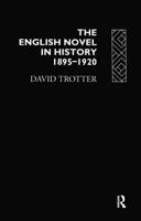 The English Novel in History, 1895-1920