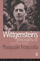 Wittgenstein's Philosophy of Mathematics