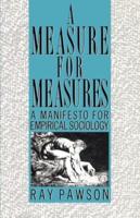 A Measure for Measures : A Manifesto for Empirical Sociology