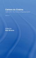 Cahiers Du Cinéma. Vol. 3 1969-1972 : The Politics of Representation