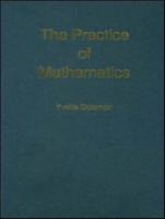 The Practice of Mathematics