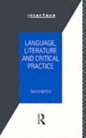 Language, Literature and Critical Practice