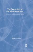 The Seduction of the Mediterranean