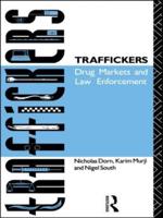 Traffickers : Drug Markets and Law Enforcement