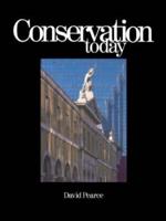 Conservation Today : Conservation in Britain since 1975