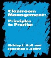 Classroom Management : Principles to Practice
