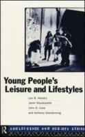 Young People's Leisure and Lifestyles