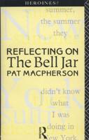 Reflecting on The Bell Jar