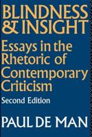 Blindness and Insight : Essays in the Rhetoric of Contemporary Criticism