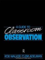 A Guide to Classroom Observation