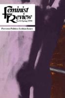 Feminist Review : Issue 34: Perverse Politics