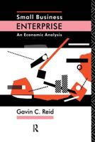 Small Business Enterprise : An Economic Analysis