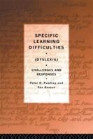 Specific Learning Difficulties (Dyslexia) : Challenges and Responses