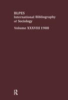 IBSS: Sociology: 1988 Vol 38