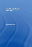 Avant Garde Theatre 1892-1992