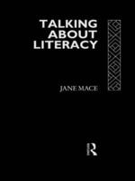 Talking About Literacy : Principles and Practice of Adult Literacy Education