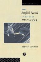 The English Novel in History, 1950-1995