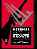Defense, Welfare and Growth : Perspectives and Evidence