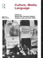 Culture, Media, Language : Working Papers in Cultural Studies, 1972-79