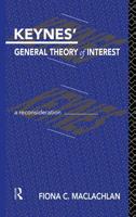 Keynes' General Theory of Interest : A Reconsideration