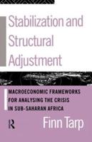 Stabilization and Structural Adjustment : Macroeconomic Frameworks for Analysing the Crisis in Sub-Saharan Africa