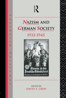 Nazism and German Society, 1933-1945