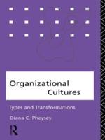 Organizational Cultures : Types and Transformations