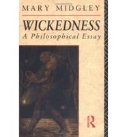 Wickedness: A Philosophical Essay