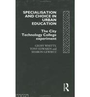 Specialisation and Choice in Urban Education