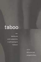 Taboo : Sex, Identity and Erotic Subjectivity in Anthropological Fieldwork