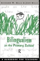 Bilingualism in the Primary School : A Handbook for Teachers