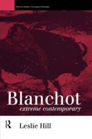 Blanchot : Extreme Contemporary