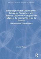 French Dictionary of Business, Commerce and Finance