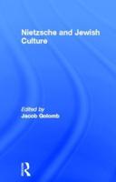 Nietzsche and Jewish Culture
