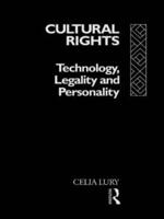 Cultural Rights : Technology, Legality and Personality