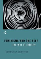 Feminisms and the Self : The Web of Identity