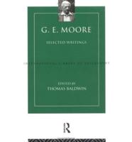 G E Moore:Selected Writings