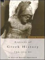 Aspects of Greek History, 750-323 BC