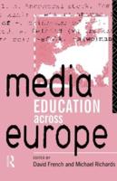 Media Education Across Europe