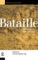Bataille : Writing the Sacred