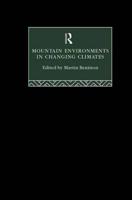 Mountain Environments in Changing Climates